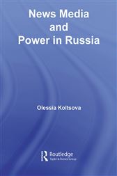 News, Media and Political Power in Russia