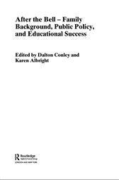 After the Bell: Family Background, Public Policy, and Educational Success