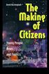 Making of Citizens