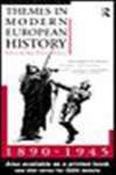 Themes in Modern European History 1890-1945