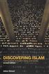 Discovering Islam