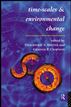 Timescales and Environmental Change