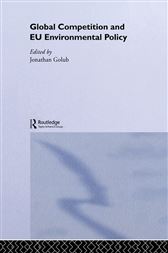 Global Competition and EU Environmental Policy