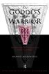Goddess and the Warrior