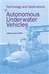 Technology and Applications of Autonomous Underwater