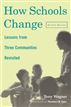 How Schools Change