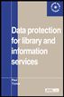 Data Protection for Library and Information Services