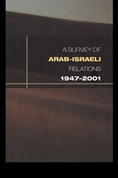 Survey of Arab-Israeli Relations 1947-2001