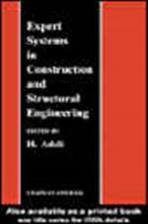 Expert Systems in Construction and Structural Engineering