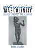 Rediscovering Masculinity
