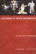 A Dictionary of Theatre Anthropology