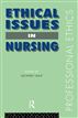Ethical Issues in Nursing