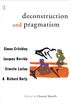 Deconstruction and Pragmatism