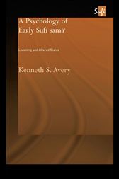 Psychology of Early Sufi Samâ`