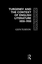 Turgenev and the Context of English Literature 1850-1900