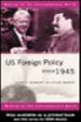 US Foreign Policy Since 1945