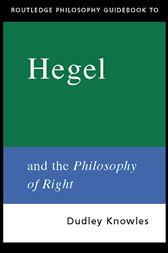 Routledge Philosophy GuideBook to Hegel and the Philosophy