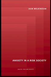Anxiety in a 'Risk' Society