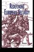 Redefining European Security
