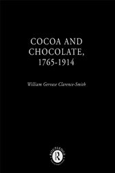 Cocoa and Chocolate, 1765-1914