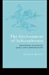 Environment of Schizophrenia