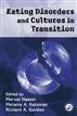 Eating Disorders and Cultures in Transition