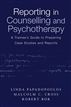 Reporting in Counselling and Psychotherapy