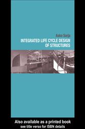 Integrated Life Cycle Design of Structures