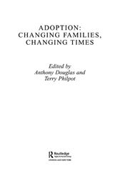 Adoption: Changing Families, Changing Times