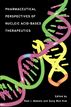 Pharmaceutical Perspectives of Nucleic Acid-Based