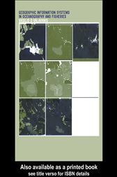 Geographic Information Systems in Oceanography and Fisheries