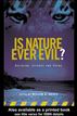 Is Nature Ever Evil?
