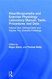 Kinanthropometry and Exercise Physiology Laboratory Manual, 2