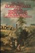 Class Struggle and the Industrial Revolution