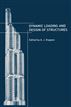 Dynamic Loading and Design of Structures