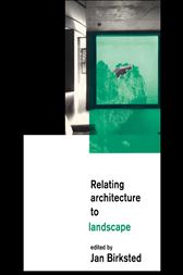 Relating Architecture to Landscape