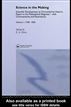 Science In The Making: Volume One 1798-1850: Scientific