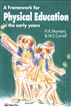 Framework for Physical Education in the Early Years