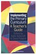 Implementing the Primary Curriculum