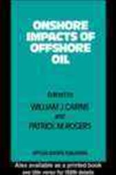 Onshore Impacts of Offshore Oil