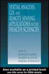 Spatial Analysis, GIS and Remote Sensing