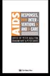 AIDS: Responses, Interventions and Care