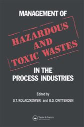 Management of Hazardous and Toxic Wastes in the Process
