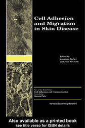 Cell Adhesion and Migration in Skin Disease