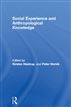 Social Experience and Anthropological Knowledge