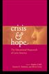 Crisis and Hope