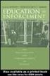 Education as Enforcement