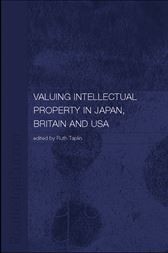 Valuing Intellectual Property in Japan, Britain and the USA