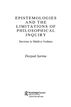 Epistemologies and the Limitations of Philosophical Inquiry