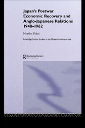 Japan's Postwar Economic Recovery and Anglo-Japanese